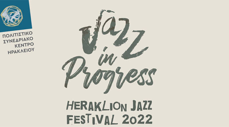 Jazz in Progress-Heraklion Jazz Festival 2022
